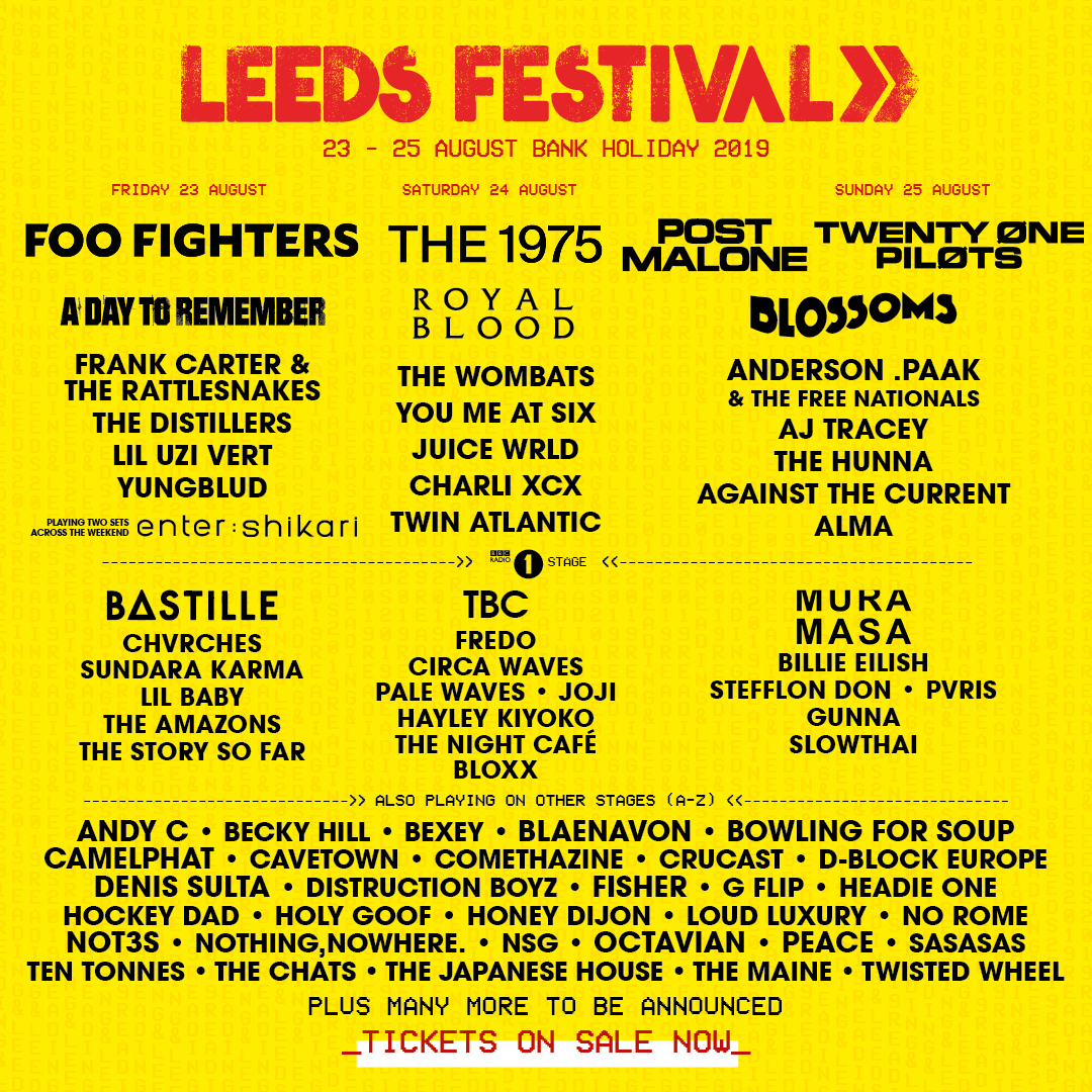 Leeds Festival 50 new names come crashing into Leeds 2019 Leeds