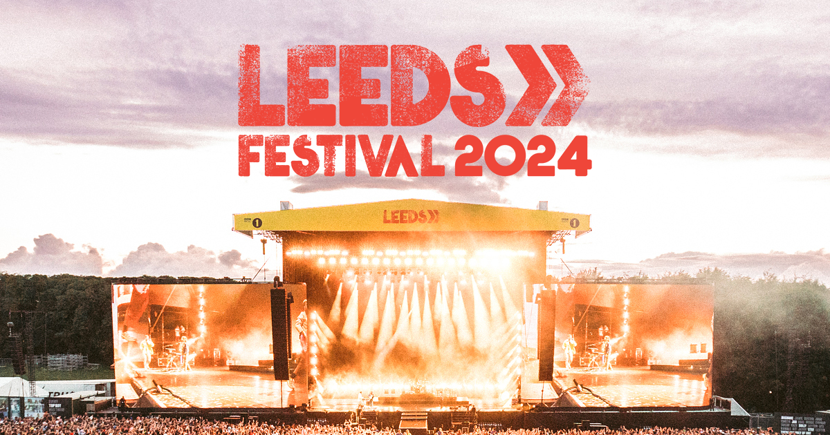 Leeds Festival 2023: Line-Up, Dates & Ticket Information - Capital